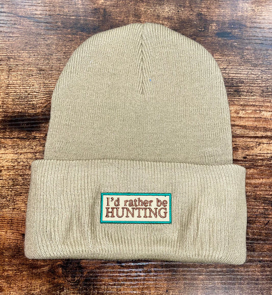 I’d Rather Be HUNTING Patch Beanie